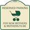 Signmission Reserved Parking for New Mothers & Mothers to Heavy-Gauge Aluminum Sign, 18" x 18", TG-1818-23090 A-DES-TG-1818-23090 - alternate 1